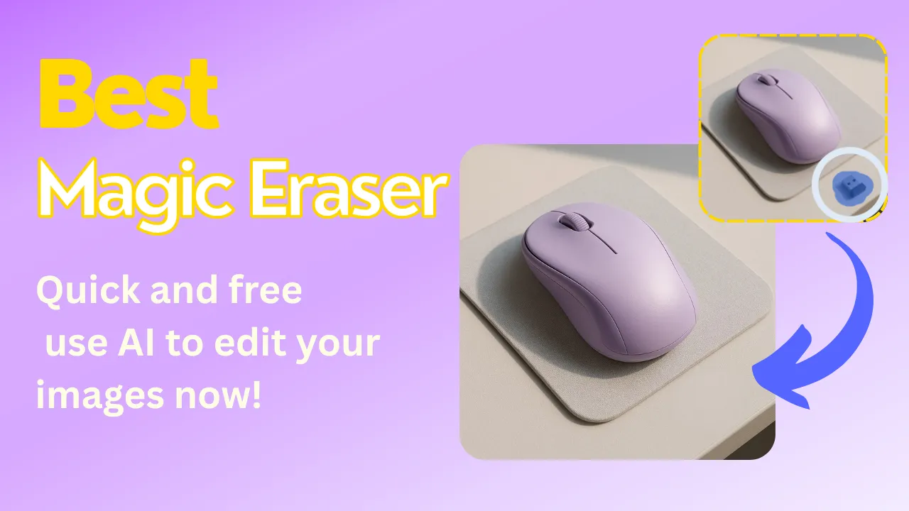 Best Magic Eraser — Clean Up Photo for Free with AI